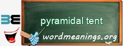 WordMeaning blackboard for pyramidal tent